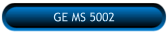 GE MS 5002